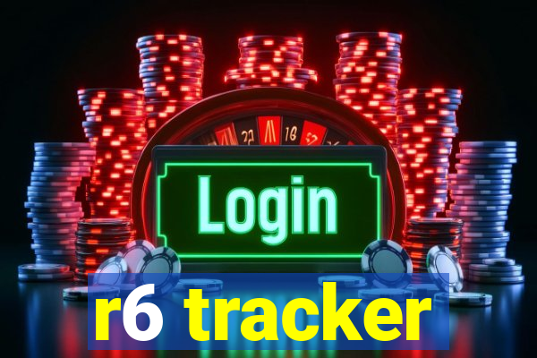 r6 tracker